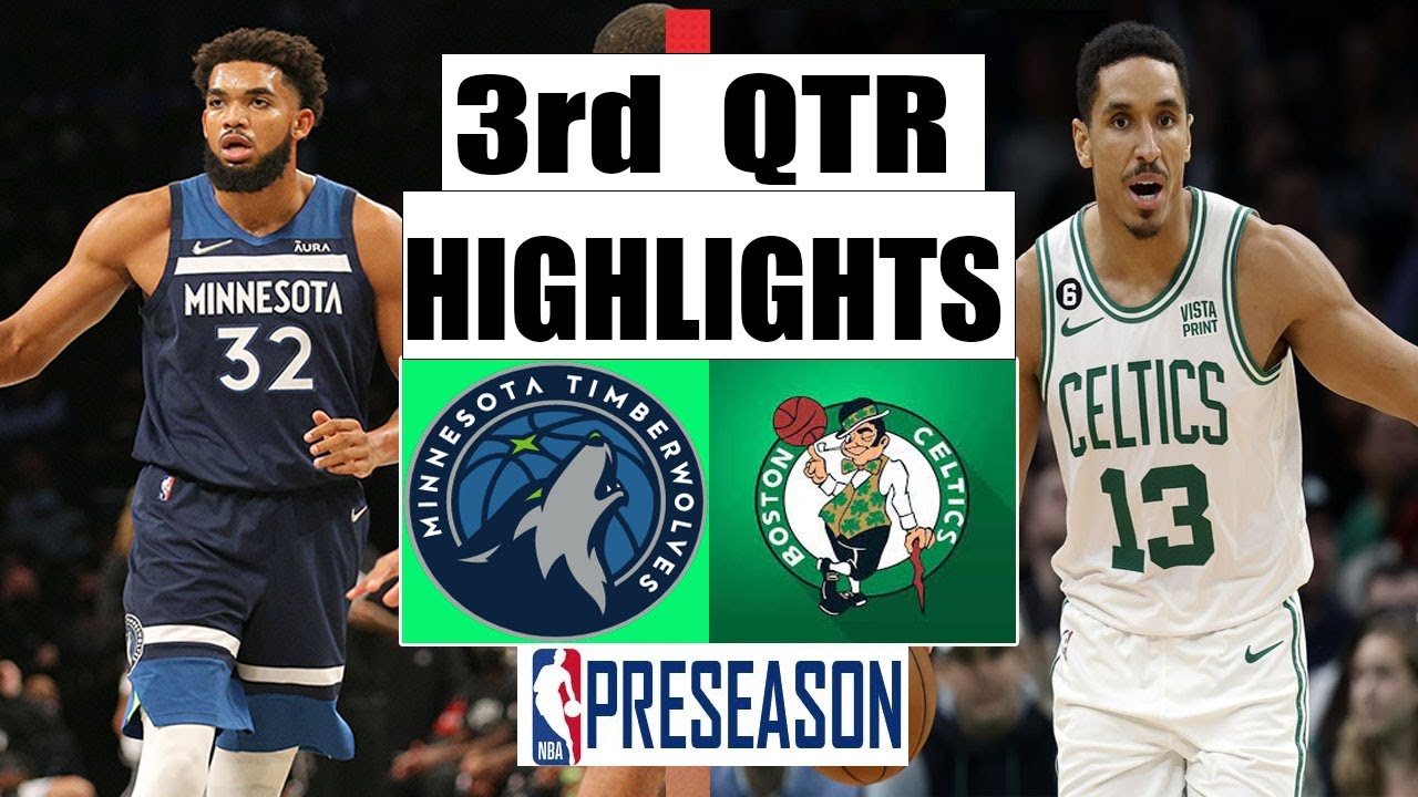 Boston Celtics VS Minnesota Timberwolves 3rd QTR Highlights Dec 23