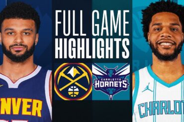 NUGGETS at HORNETS | FULL GAME HIGHLIGHTS | December 23, 2023