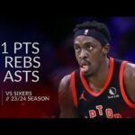 Pascal Siakam 31 pts 5 rebs 5 asts vs Sixers 23/24 season