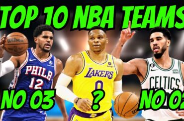 TOP 10 NBA TEAMS 2023