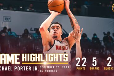 Michael Porter Jr. Full Game Highlights vs. Hornets 🎥 | 12/23/23