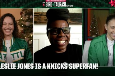 Leslie Jones: New York Knicks are 'MY TEAM' 🤩 + She HOOPS like Darryl Dawkins! | Bird & Taurasi Show