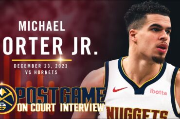 Michael Porter Jr. On Court Interview vs. Hornets 🎙| 12/23/23