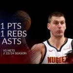 Nikola Jokic 31 pts 11 rebs 7 asts vs Nets 23/24 season