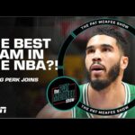 ☘️ CLEAN SWEEP! ☘️ Kendrick Perkins thinks the Celtics are the BEST TEAM?! | The Pat McAfee Show