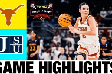 #5 Texas vs Jackson State Highlights | NCAA Women's Basketball | 2023 College Basketball