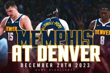 Denver Nuggets vs. Memphis Grizzlies Full Game Highlights 🎥  | 12/28/23