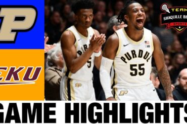 #1 Purdue vs Eastern Kentucky Highlights | NCAA Men's Basketball | 2023 College Basketball