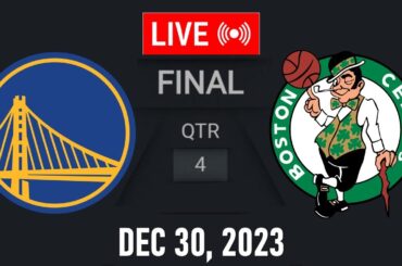 NBA LIVE! Golden State Warriors vs Boston Celtics | December 30, 2023 | WARRIORS vs CELTICS LIVE