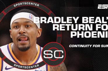 Bradley Beal's return brings rhythm to Suns' Big 3 rotations - Tim Bontemps | SportsCenter