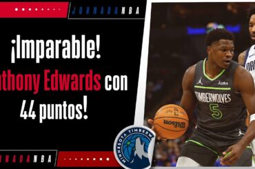 Minnesota Timberwolves y Anthony Edwards siguen brillando en la temporada