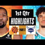 Phoenix Suns vs Charlotte Hornets 1st QTR - PART 2 Highlights | Dec 29 | 2023 NBA Regular Season