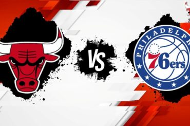 Chicago Bulls Vs Philadelphia 76ers Live Call!