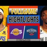 LA Lakers vs New Orleans Pelicans FULLGAME Qtr DEC 31, 2023 Highlights | NBA Season