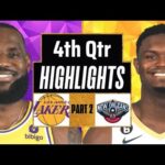 Los Angeles Lakers vs New Orleans Pelicans 4th QTR - PART 2 Highlights | Dec 31 | 2023 NBA Season