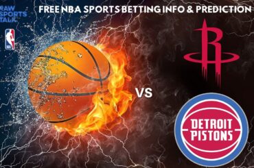 Houston Rockets VS Detroit Pistons : NBA Betting Info For 1/1/24