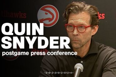 Hawks vs. Wizards Postgame Press Conference: Quin Snyder