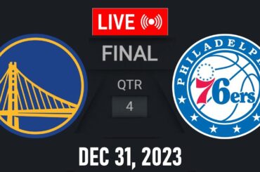 NBA LIVE! Golden State Warriors vs Philadelphia 76ers | December 31, 2023 | WARRIORS vs 76ERS LIVE