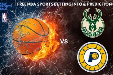 Milwaukee Bucks VS Indiana Pacers : NBA Betting Info For 1/1/24