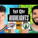 Boston Celtics vs Oklahoma City Thunder 1st QTR - PART 2 Highlights | Jan 2| 2024 NBA Regular Season