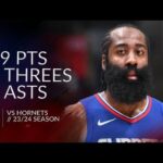 James Harden 29 pts 6 threes 8 asts vs Hornets 23/24 season