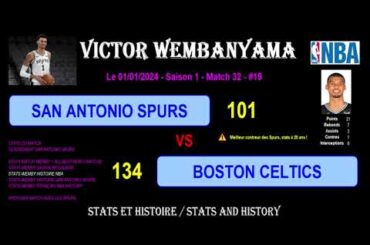 SAN ANTONIO SPURS - BOSTON CELTICS : 101-134 - 01/01/2024 - STATS MATCH WEMBY NBA - #19