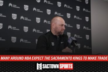 Amick: Many around NBA expect the Sacramento Kings to make trade