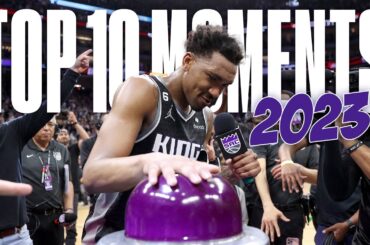 Playoff BEAMS and Milestone Wins | Top 10 Kings Moments of 2023!