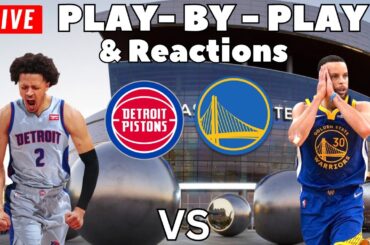 Detroit Pistons vs Golden State Warriors | Live Play-By-Play & Reactions