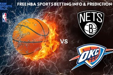 Brooklyn Nets VS Oklahoma City Thunder : NBA Betting Info For 1/5/24