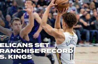Pelicans set 3pt Franchise Record in Blowout vs. Kings