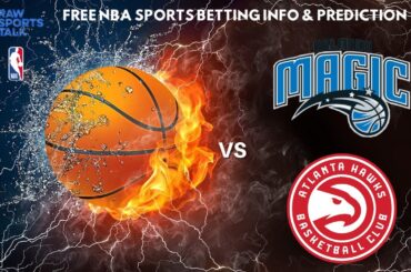 Orlando Magic VS Atlanta Hawks : NBA Betting Info For 1/7/24