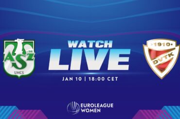 LIVE - Polski Cukier AZS UMCS Lublin v DVTK HUN-Therm | EuroLeague Women 2023-24