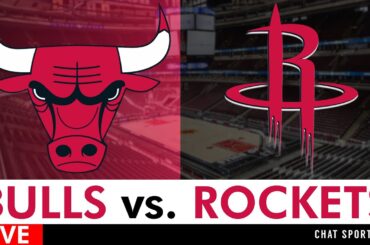 Chicago Bulls vs. Houston Rockets Live Streaming Scoreboard, Play-By-Play & Highlights