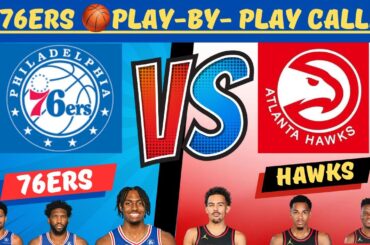 Philadelphia 76ers @ Atlanta Hawks LIVE PLAY-BY-PLAY (01-10-24) #hawks #76ers #sixers #nba