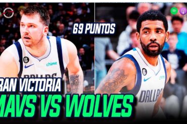 EL MEJOR PARTIDO DE KYRIE IRVING PARA GANAR A TIMBERWOLVES | Dallas Mavericks Podcast Español #MFFL