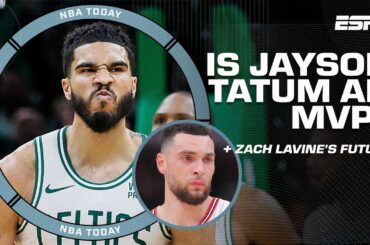 Is Jayson Tatum MVP CALIBER? 👀 2024 NBA Draft CHANGES + Zach LaVine staying in Chicago? | NBA Today