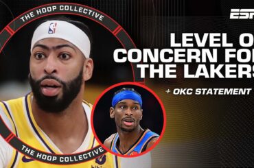 Level Of Concern For Lakers + OKC Statement | The Hoop Collective