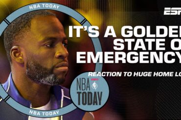 GOLDEN STATE OF EMERGENCY! REACTION to the Warriors' LARGEST HOME LOSS in Steve Kerr era | NBA Today