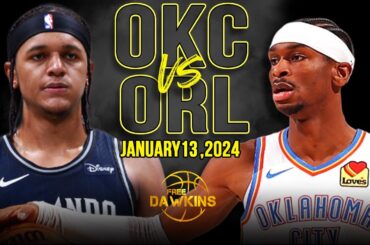 OKC Thunder vs Orlando Magic Full Game Highlights | January 13, 2024 | FreeDawkins