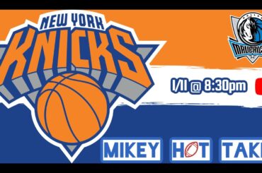 MHT LIVE---  New York Knicks at Dallas Mavericks - Live Play by Play and Game Reaction