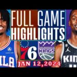 Philadelphia 76ers vs Sacramento Kings  GAME 1+2 Highlights JAN 12, 2024