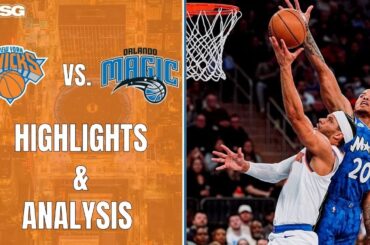 Defensive Minded Magic Steals Win From Knicks In The Garden | New York Knicks