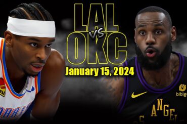 Los Angeles Lakers vs Oklahoma City Thunder Full Game Highlights - January 15  | 2023-24 NBA Season