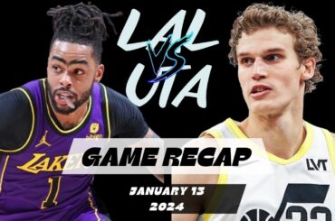 Los Angeles Lakers vs Utah Jazz - Game Recap - January 13, 2023-24 NBA Season