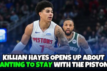 Killian Hayes wants to stay with the Detroit Pistons long term?