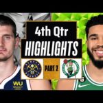 Boston Celtics vs Denver Nuggets 4th QTR - PART 2 Highlights | Jan 19| 2024 NBA Regular Season