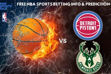 Detroit Pistons VS Milwaukee Bucks : NBA Betting Info For 1/20/24