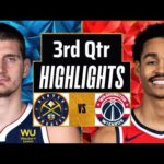 Denver Nuggets vs Washington Wizards Full Highlights 3rd QTR | Jan 21 | 2024 NBA Regular Season