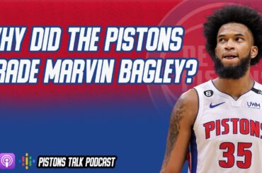 The main reason why the Detroit Pistons traded Marvin Bagley III